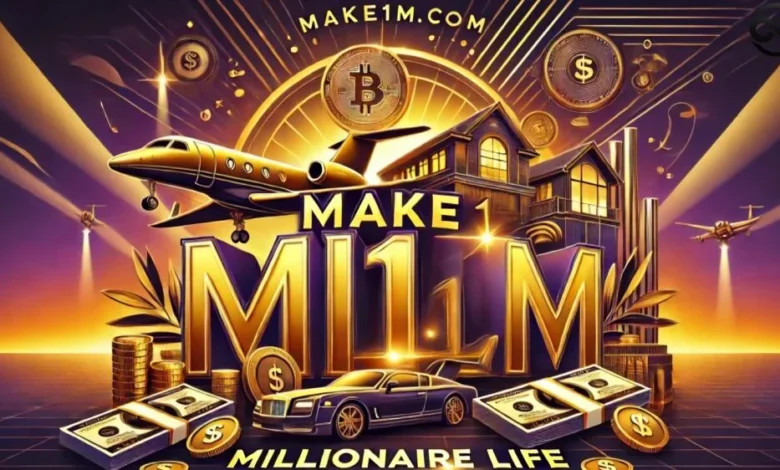Exploring the Make1m.com Millionaire Life Make1m.com Millionaire Life